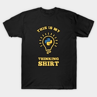 This is my Thinking Shirt T-Shirt